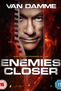 Постер к Близкие враги / Enemies Closer