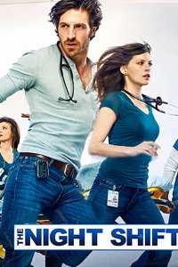 Постер к Ночная смена (1 сезон) / The Night Shift (2014)