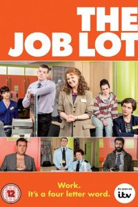 Постер к Работа не волк / Всякая всячина (2 сезон) / The Job Lot (2014)