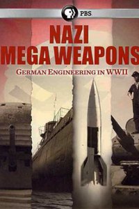 Постер к Суперсооружения Третьего рейха (2 сезон) / Nazi Mega Weapons / Nazi Megastructures (2014)