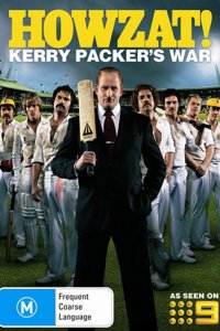 Постер к Как же так: Война Керри Пэкера (1 сезон) / Howzat! Kerry Packer (2012)