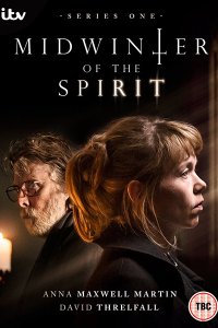 Постер к Зимнее солнцестояние (1 сезон) / Midwinter Of The Spirit (2015)