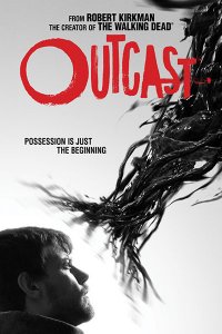 Постер к Изгой (1 сезон) / Outcast (2016)