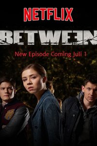 Постер к Между (2 сезон) / Between (2016)