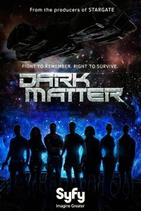 Постер к Тёмная материя (2 сезон) / Dark Matter (2016)