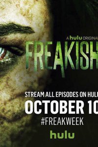 Постер к Жуть / Странные (1 сезон) / Freakish (2016)