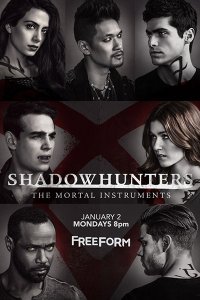 Постер к Сумеречные охотники (2 сезон) / Shadowhunters (2017) WEB-DLRip