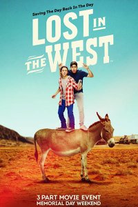 Постер к На Диком Западе (1 сезон) / Lost in the West (2016)