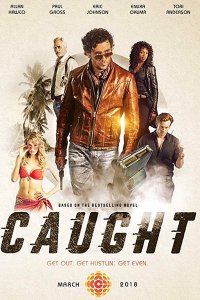 Постер к В западне (1 сезон) / Caught (2018)