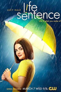 Постер к Пожизненный приговор (1 сезон) / Life Sentence (2018)