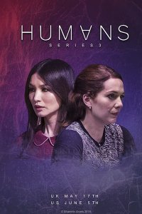 Постер к Люди (3 сезон) / Humans (2018)