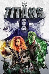 Постер к Титаны (1 сезон) / Titans (2018)