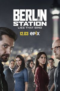 Постер к Берлинский отдел / Берлинская резидентура (3 сезон) / Berlin Station (2018)