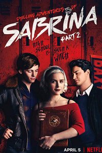 Постер к Леденящие душу приключения Сабрины (2 сезон) / Chilling Adventures of Sabrina (2019) WEB-DLRip