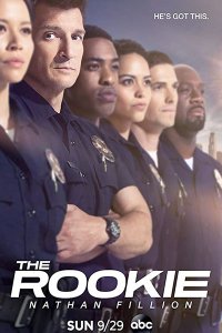 Постер к Новобранец / Новичок (2 сезон) / The Rookie (2019) WEB-DLRip