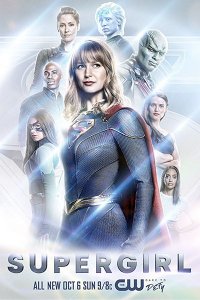 Постер к Супердевушка / Супергёрл (5 сезон) / Supergirl (2019) WEB-DLRip