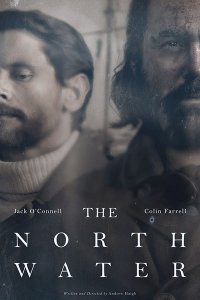 Постер к Северные воды (1 сезон) / The North Water (2021) WEB-DLRip