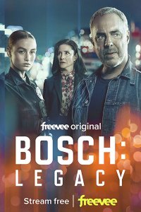 Постер к Босх: Наследие (1 сезон) / Bosch: Legacy (2022) WEB-DL 1080