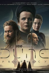 Постер к Дюна: Пророчество (1 сезон) / Dune: Prophecy (2024) WEB-DLRip